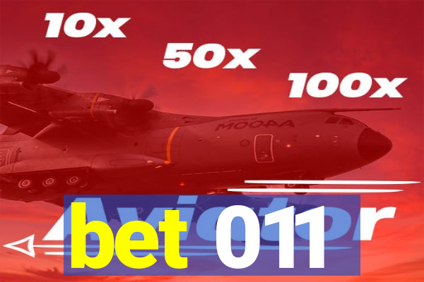 bet 011